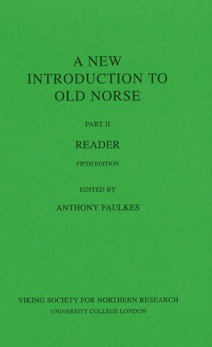 A New Introduction to Old Norse: II: Reader (A New Introduction to Old Norse: Reader)