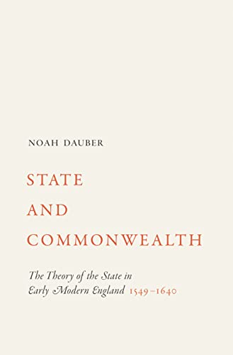 State and Commonwealth: The Theory of the State in Early Modern England