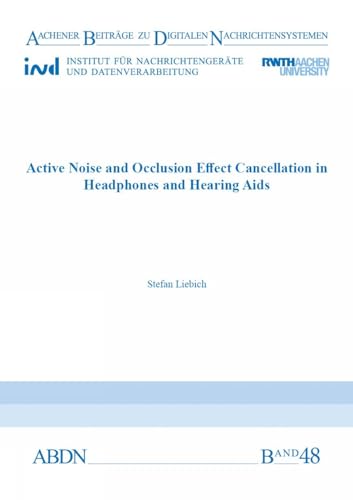 Active Noise and Occlusion Effect Cancellation in Headphones and Hearing Aids