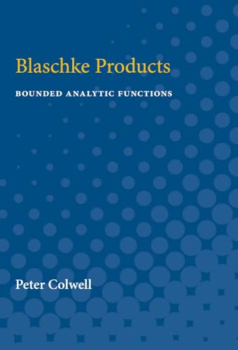 Blaschke Products : Bounded Analytic Functions