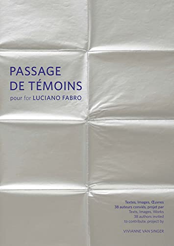 Passage de temoins pour Luciano Fabro