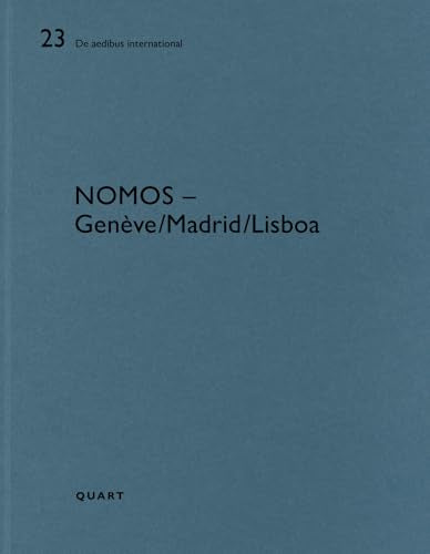 Nomos - Geneve/Lisboa/Madrid: De aedibus international