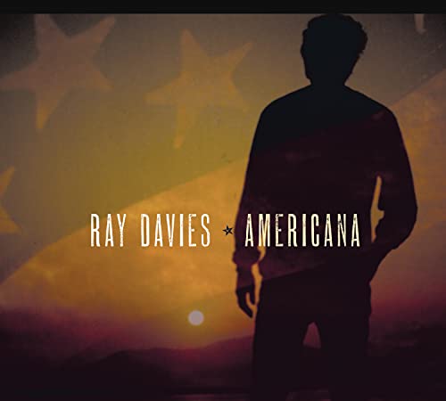 Ray Davies “Americana” CD cover with silhouette and yellow stars.