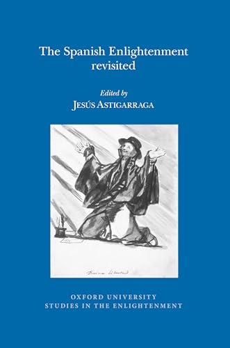 The Spanish Enlightenment Revisited : 2015:02