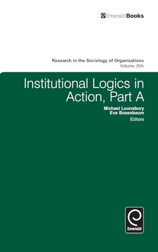 Institutional Logics in Action