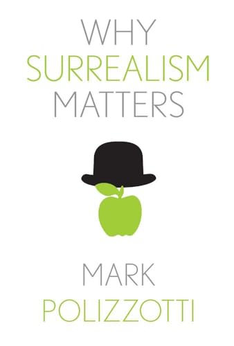Why Surrealism Matters