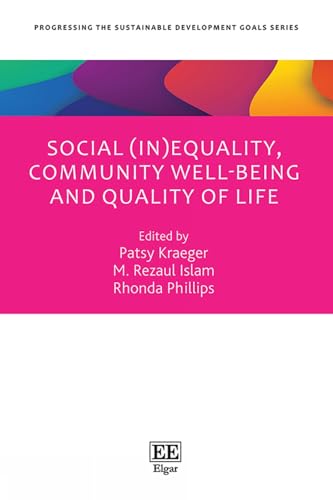 Social (In)equality, Community Well-being and Quality of Life