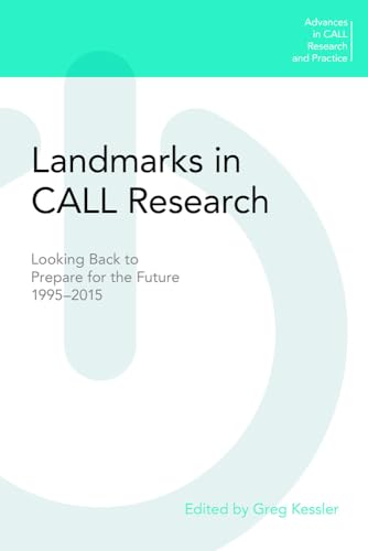 Landmarks in CALL Research : Looking Back to Prepare for the Future, 1995-2015