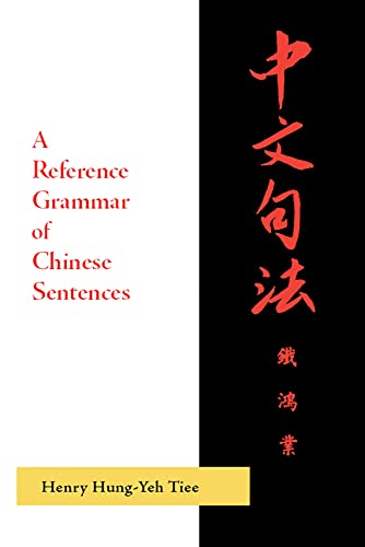 A Reference Grammar of Chinese Sentences with Exercises