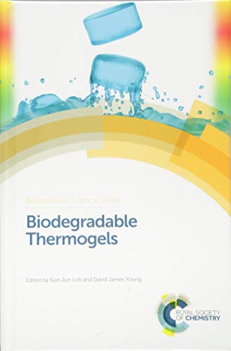 Biodegradable Thermogels : Volume 2