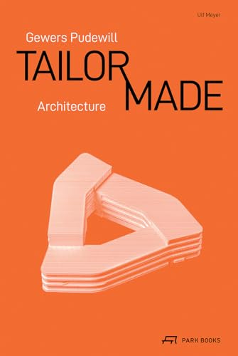 Gewers Pudewill : Tailor Made Architecture