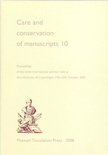 Care & Conservation of Manuscripts 10