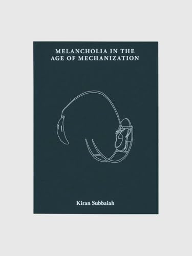 Melancholia in the Age of Mechanization