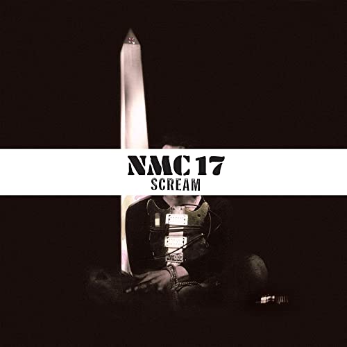 Dark album cover featuring a guitar, obelisk, and text “NMC 17 Scream”.
