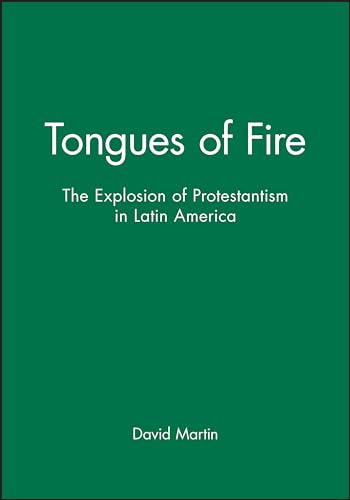 Tongues of Fire: Explosion of Protestantism in Latin America