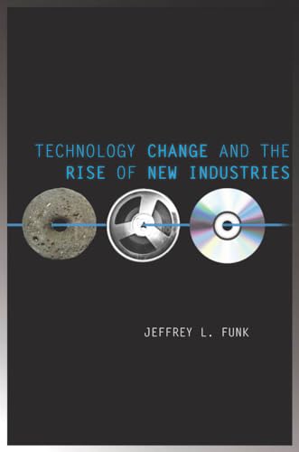 Technology Change and the Rise of New Industries
