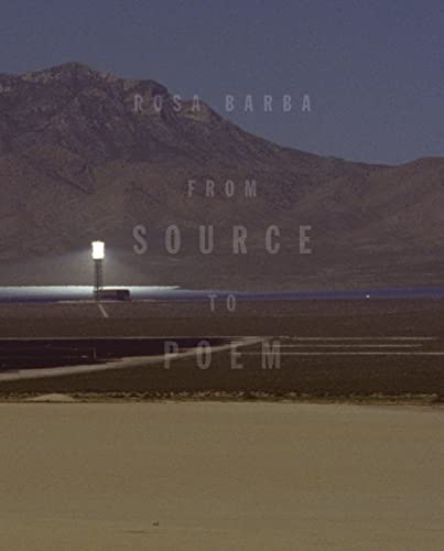 Rosa Barba: From Source to Poem