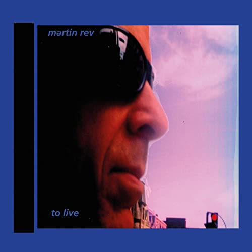Close-up of a man in sunglasses, album cover for "To Live" vinyl.