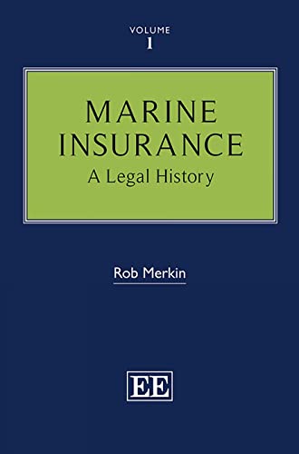 Marine Insurance: A Legal History