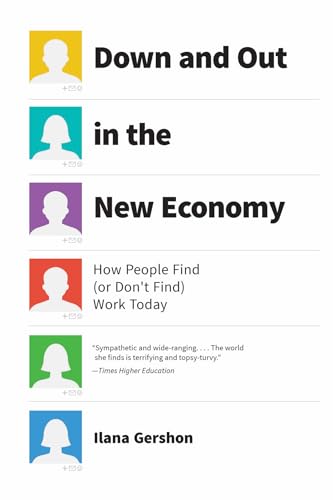Down and Out in the New Economy : How People Find (or Don't Find) Work Today