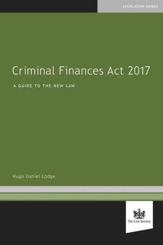 Criminal Finances Act 2017, 1st edition