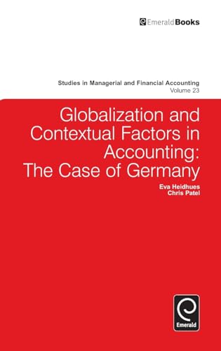 Globalisation and Contextual Factors in Accounting: The Case of Germany
