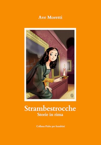Ave Moretti - Strambestrocche