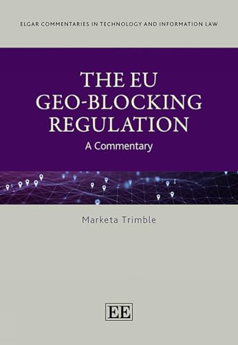 The EU Geo-Blocking Regulation : A Commentary
