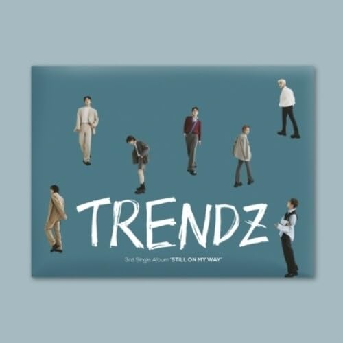 CD cover for Trendz’s “Still On My Way” album featuring six figures.