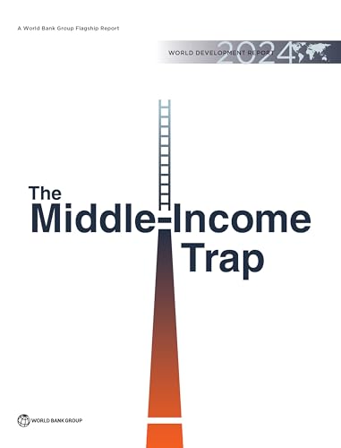 World Development Report 2024 : The Middle-Income Trap