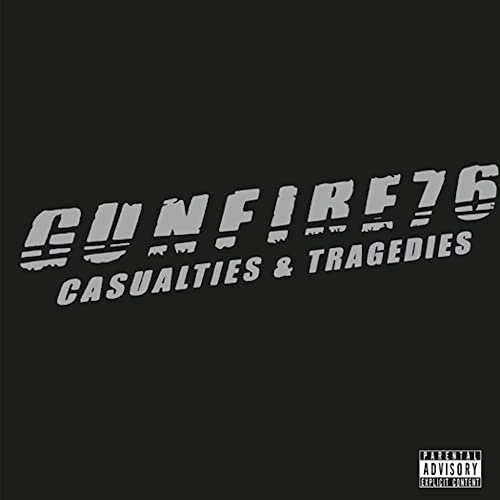 Black CD cover with white text: "Gunfire 76 - Casualties & Tragedies".