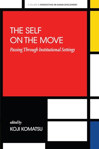 The Self on the Move : Passing Through Institutional Settings