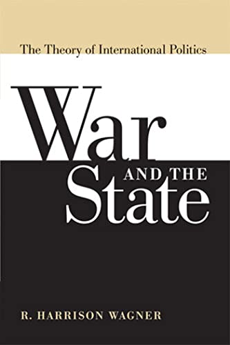 War and the State : The Theory of International Politics