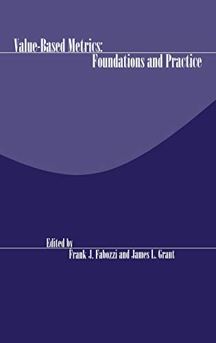 Value-based Metrics: Foundations and Practice