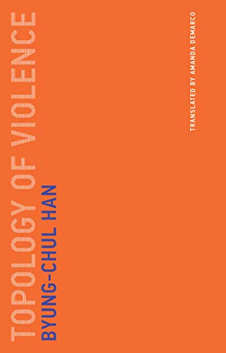 Topology of Violence (Untimely Meditations): Volume 9 (Untimely Meditations, 9)