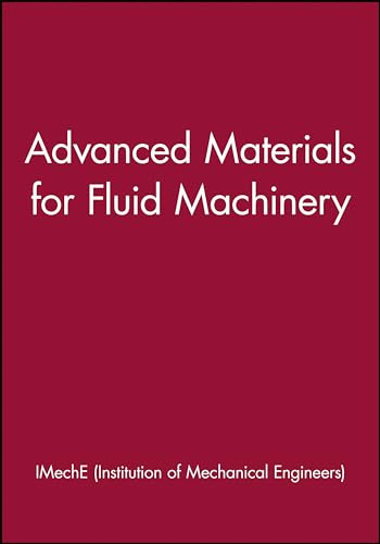 Advanced Materials for Fluid Machinery