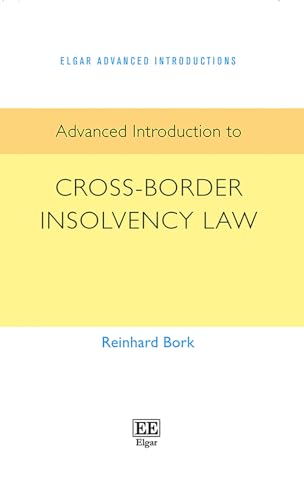 Advanced Introduction to Cross-Border Insolvency Law