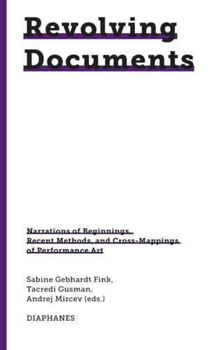 Revolving Documents—Narrations of the Beginnings