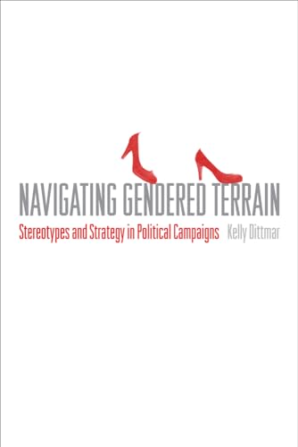 Navigating Gendered Terrain: Stereotypes and Strategy in Political Campaigns