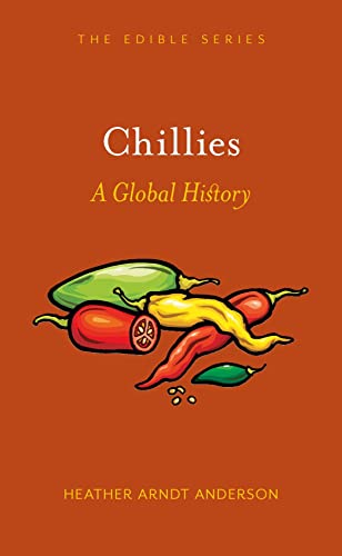 Chillies : A Global History