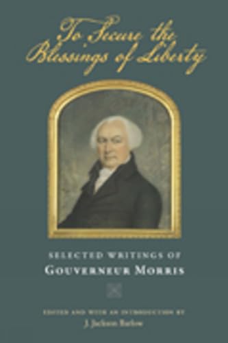 To Secure the Blessings of Liberty