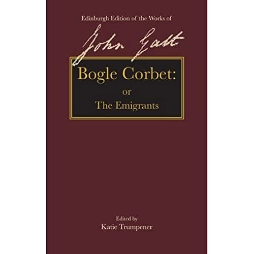 Bogle Corbet : or The Emigrants