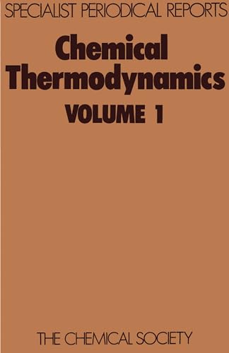 Chemical Thermodynamics : Volume 1 : Issue 1