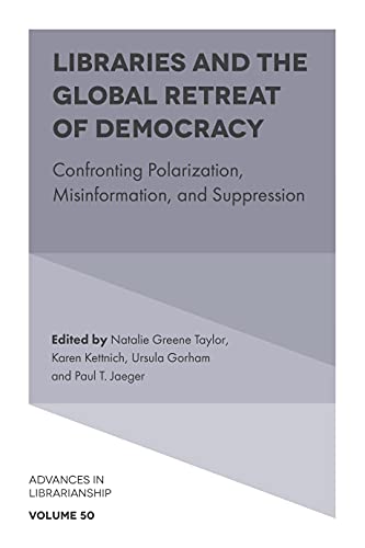 Libraries and the Global Retreat of Democracy: Confronting Polarization