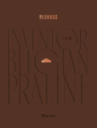 NEUHAUS : Inventor of the Belgian Praline