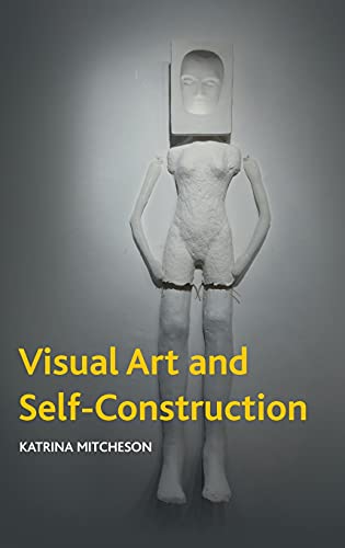 Visual Art and Self-Construction