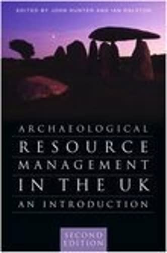 Archaeological Resource Management in the UK : An Introduction