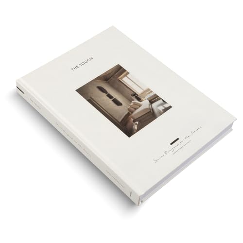 The Touch (New Edition) : Spaces Designed for the Senses