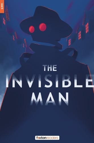 The Invisible Man - Foxton Reader Level-5 (1700 Headwords B2)