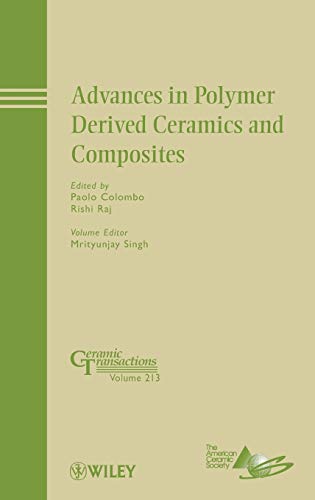 Advances in Polymer Derived Ceramics and Composites: Ceramic Transactions